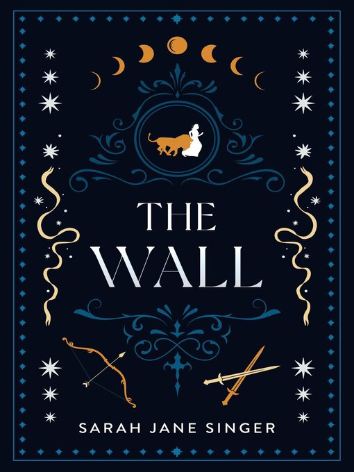 Title details for The Wall by Sarah Jane Singer - Available